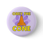 Rally-O Obey the Cone Button