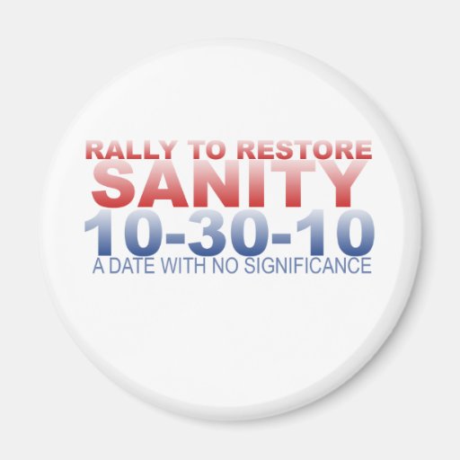 RALLY TO RESTORE SANITY MAGNET