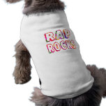 Rap Rocks Doggie Tee Shirt