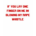 rape whistle t-shirts