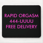 RAPID ORGASM444-UUUUFREE DELIVERY mousepads