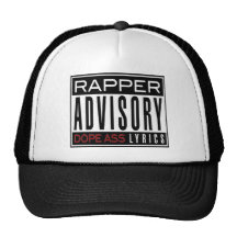 RAPPER ADVISORY HAT