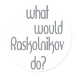 Raskolnikov Stickers