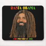 Rasta Obama for President 2012 Mousepads