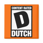 Rated D: Dutch magnets