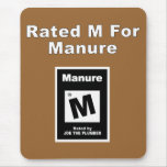 Rated M For Manure mousepads