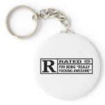 Rated R for being awesome keychains