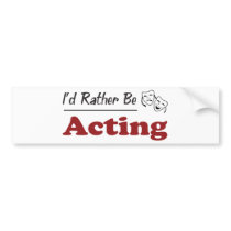 Rather Be Acting