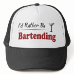 Rather Be Bartending Hat