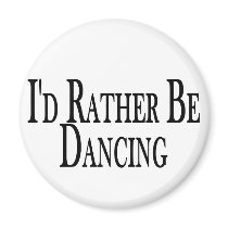 Rather Be Dancing Magnets