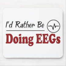 Rather Be Doing EEGs Mouse Mats