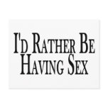Rather Be Having Sex postcards