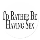 Rather Be Having Sex stickers