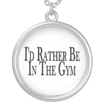 Rather Be In the Gym Necklace