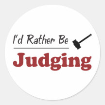 Rather Be Judging Round Sticker