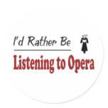 Rather Be Listening to Opera stickers