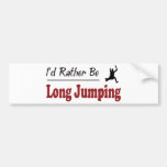 Rather Be Long Jumping Bumper Stickers