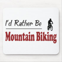 Rather Be Mountain Biking Mouse Mats