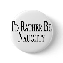 Rather Be Naughty Pins