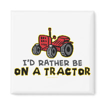 Rather Be On A Tractor