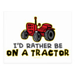 Rather Be On A Tractor Postcards