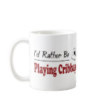 Rather Be Playing Cribbage Coffee Mugs
