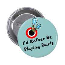 Rather Be Playing Darts Buttons