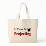 Rather Be Projecting bags