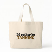 Rather Be Tanning Canvas Bag