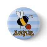 rather bee shooting hoops buttons