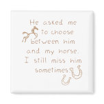 Rather Keep The Horse magnets