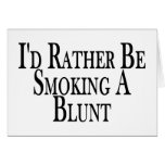 Rather Smoke Blunt cards