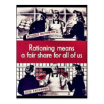 Rationing Means A Fair Share For All Of Us Post Card