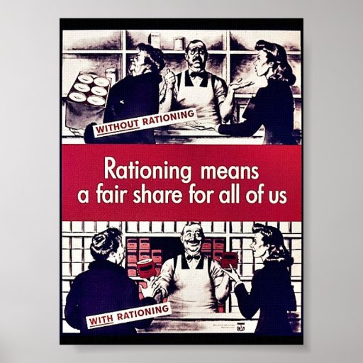 Rationing Means A Fair Share For All Of Us Posters