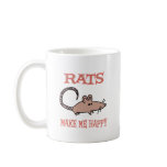 Rats Make Me Happy mugs