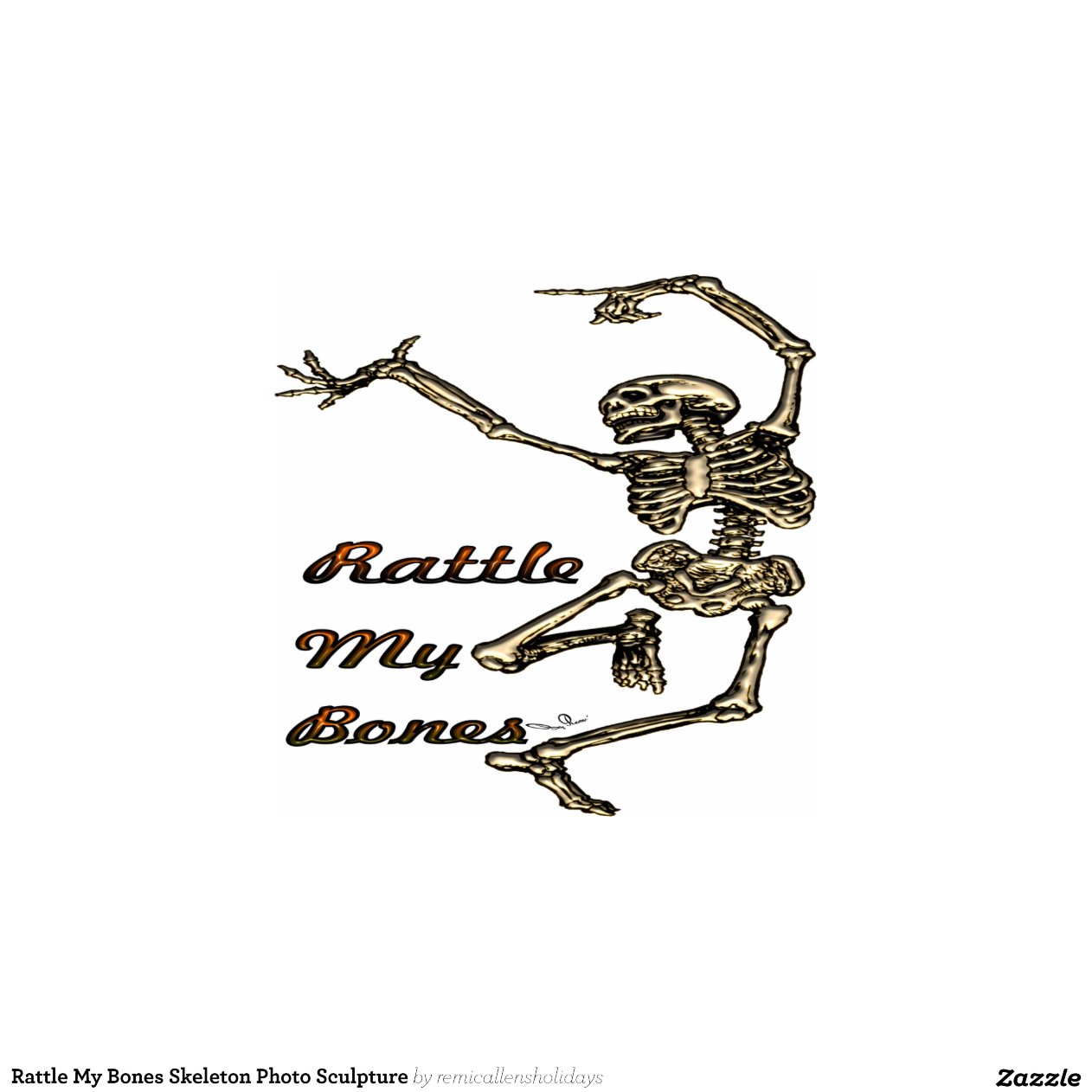 Rattle My Bones Skeleton Photo Sculpture Zazzle