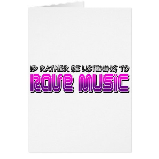 Rave Music Cards