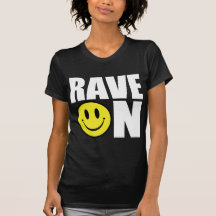 Rave On White Tshirt