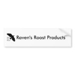 ravensroost, Raven's Roost Products Bumper Sticker