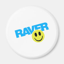 Raver - Raver Music DJ Clubbing Rave Fridge Magnets