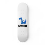 Rawr Dino Blue Skateboard