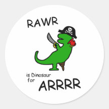 RAWR is Dinosaur for ARRR (Pirate Dinosaur) Stickers
