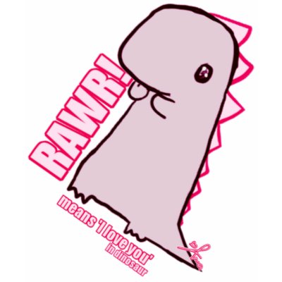 "RAWR! means 'I love you' in dinosaur" T-shirt by Amandaxne