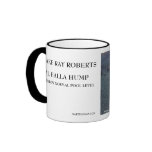 Ray Roberts, Val Halla Hump mugs