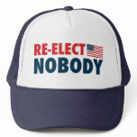 Re-Elect Nobody hats
