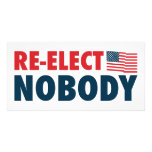 Re-Elect Nobody photo cards