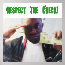 Re$pect The Check! Poster