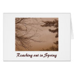 Reaching Out in Spring/Love Card