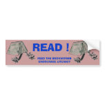 READ ! ! bumper stickers