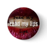 Read my lips buttons
